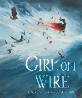 Libro Girl On Wire - Lucy Estela