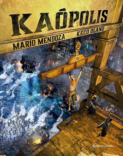 Libro Kaópolis - Keco Olano, Mario Mendoza - Original