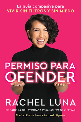 Libro Permission To Offend \ Permiso Para Ofender (spanis...