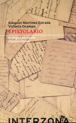 Libro - Epistolario - Martinez Estrada, Ocampo