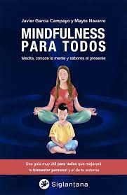 Mindfulness Para Todos - Javier García-campayo