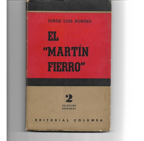 El Martin Fierro Jorge Luis Borges Guerrero 1º Edicion 1953