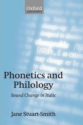 Libro Phonetics And Philology : Sound Change In Italic - ...
