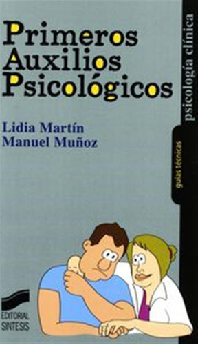 Primeros Auxilios Psicologicos - Martin Torralba, Lidia / Mu