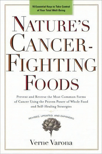 Nature's Cancer-fighting Foods, De Verne Varona. Editorial Penguin Books Ltd, Tapa Blanda En Inglés