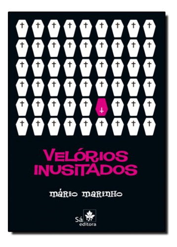 Libro Velorios Inusitados - Mario Marinho