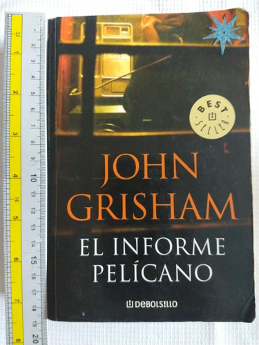 Libró El Informe Pelicano John Griasham Y