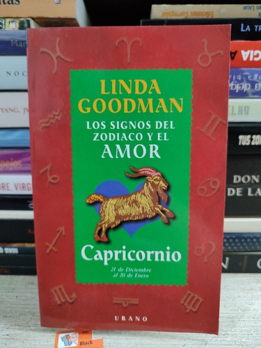 Los Signos Del Zodíaco Y El Amor Capricornio - Linda Goodman