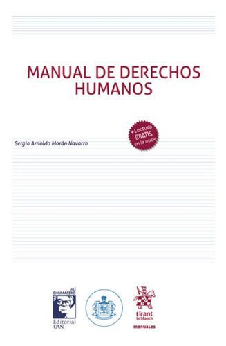 Manual De  Derechos Humanos, De Sergio Arnoldo Morán Navarro. Editorial Tirant Lo Blanch, Tapa Blanda En Español, 2022