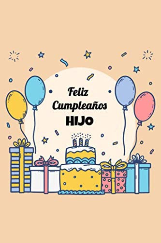 Feliz Cumpleaños Hijo: Regalo Para Mi Hijo | Regalo Para Mi