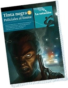 Tinta Negra 2: Policiales Al Límite - Estación Mandioca