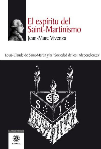 Libro El Espã­ritu Del Saint-martinismo - Vivenza, Jean-m...