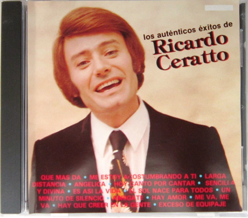 Ricardo Ceratto - Los Autenticos Exitos Ricardo Ceratto Cd
