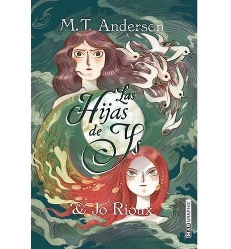 Libro Las Hijas De Ys Anderson Rioux Mab Graphic