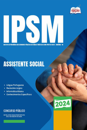 Apostila Ipsm Ouro Preto Do Oeste Ro 2024 - Assistente Social - Editora Opção