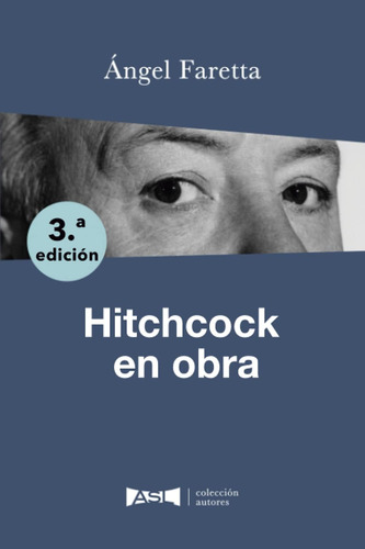 Libro: Hitchcock Obra: 3a Edición (colección Autores) (sp