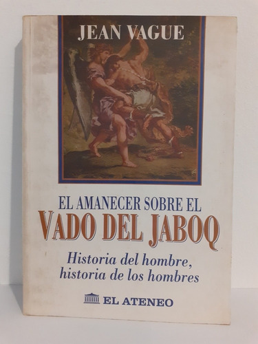 El Amanecer Sobre El Vado Del Jaboq  -  Jean Vague