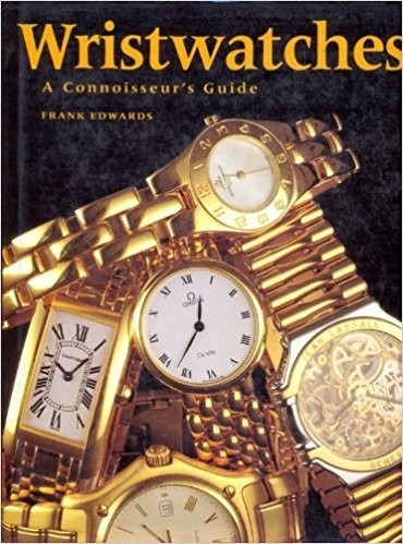 Book Wristwatches: A Connoisseur's Guide Edwards Relojes