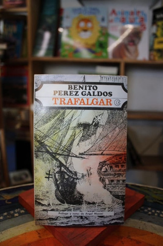 Trafalgar - Benito Perez Galdos