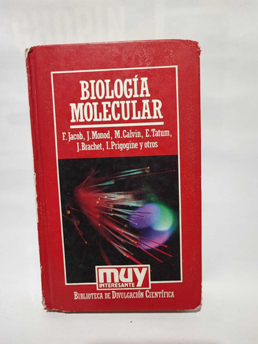 Biología Molecular F. Jacob J. Monod