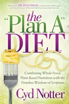 Comprar Libro: The Plan A Diet: Combining Whole Food, Plant Based Nu