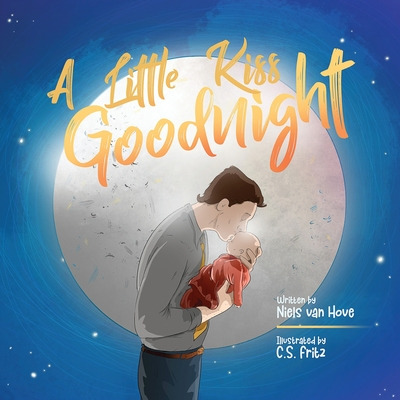 Libro A Little Kiss Goodnight: A Beautiful Bed Time Story...