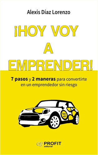 Hoy Voy A Emprender - Diaz Alexis Lorenzo