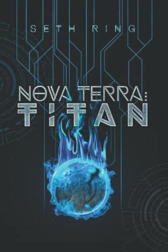 Book : Nova Terra Titan (the Titan Series) - Ring, Seth