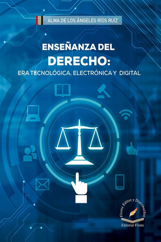 Enseñanza Del Derecho: Era Tecnológica, Electrónica