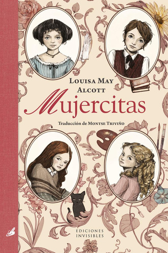 Libro: Mujercitas. Alcott, Louisa May. Invisibles Ediciones