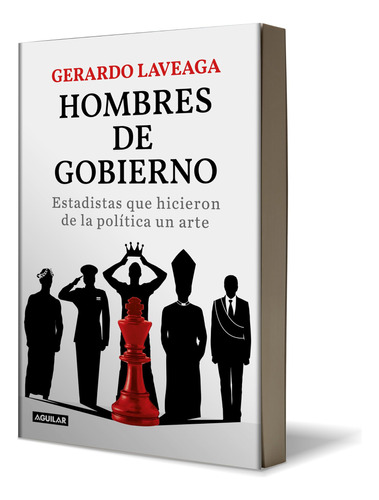 Hombres De Gobierno. Estadisticas Que Hicieron De La Polític