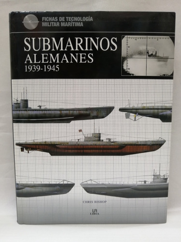 Submarino Alemanes 1939 - 1945.