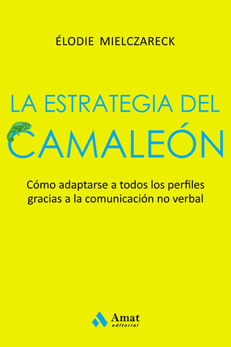 La Estrategia Del Camaleon - Elodie Mielczareck