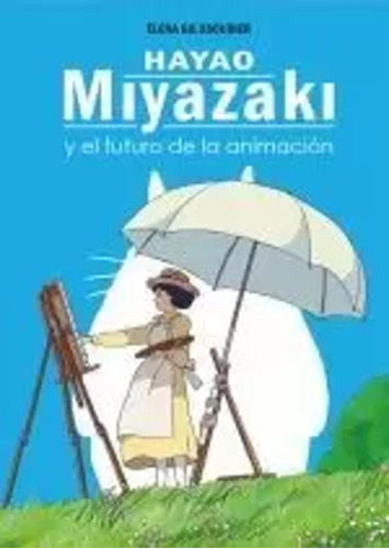 Hayao Miyazaki Y El Futuro De La Animación -  -(t.dura) - *