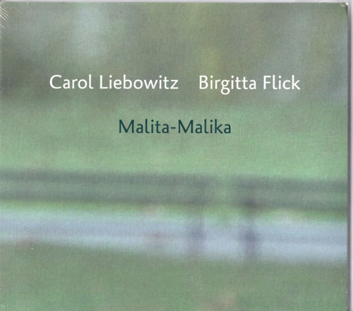 Cd Novo Carol Liebowitz & Birgitta Flick Malita Malika