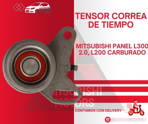 Tensor Correa De Tiempo Mitsubishi Panel L300 Carburado