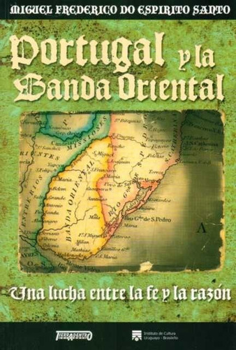 Libro: Portugal Y La Banda Oriental