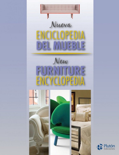 Nueva Enciclopedia Del Mueble, De Aa. Vv.. Editorial Plutón Ediciones, Tapa -1 En Español