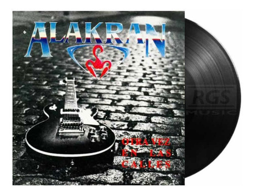 Alakran Otra Vez En Las Calles Vinilo Lp Nuevo 