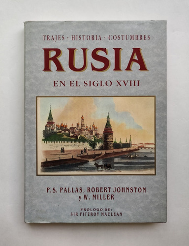 Trajes, Historia, Costumbres Rusia En El Siglo Xviii
