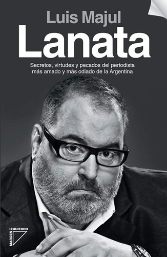 Lanata, De Luis Majul. Editorial Planeta, Tapa Blanda En Español, 2012