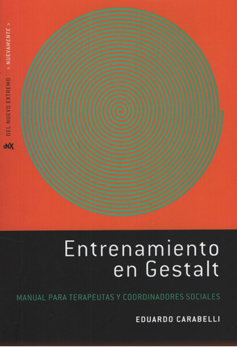 Entrenamiento En Gestalt - Eduardo Carabelli