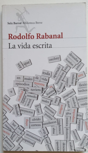 La Vida Escrita - Rodolfo Rabanal