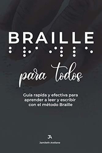 Libro : Braille Para Todos Guia Rapida Y Efectiva Para...