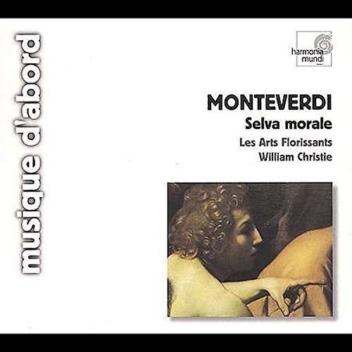 Monteverdi: Selva Morale Ae Spirituale.