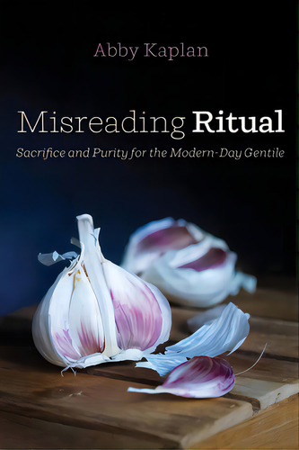 Misreading Ritual, De Kaplan, Abby. Editorial Resource Pubn, Tapa Dura En Inglés
