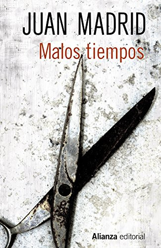 Libro Malos Tiempos De Madrid Juan Alianza