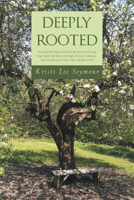 Libro Deeply Rooted: A Personal And Inspirational True-li...