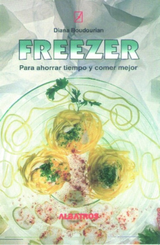 Freezer - Diana Boudourian