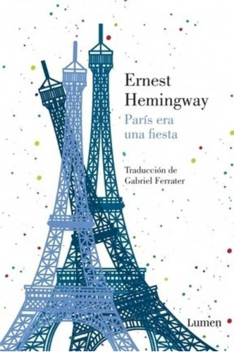Libro París Era Una Fiesta - Ernest Hemingway